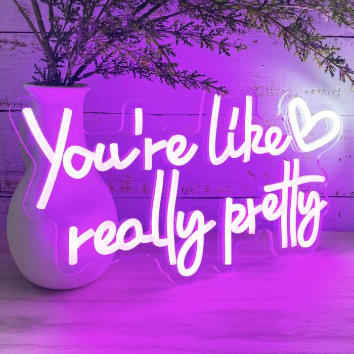 You're Like Really Pretty Neon Sign Wall Decor for Bedroom/Girls Room/Salon/Party/Present - 16"x8" Purple Your Like Really Pretty LED Sign Light for Women, Heart Design & 100,000H Lifespan - Image 2